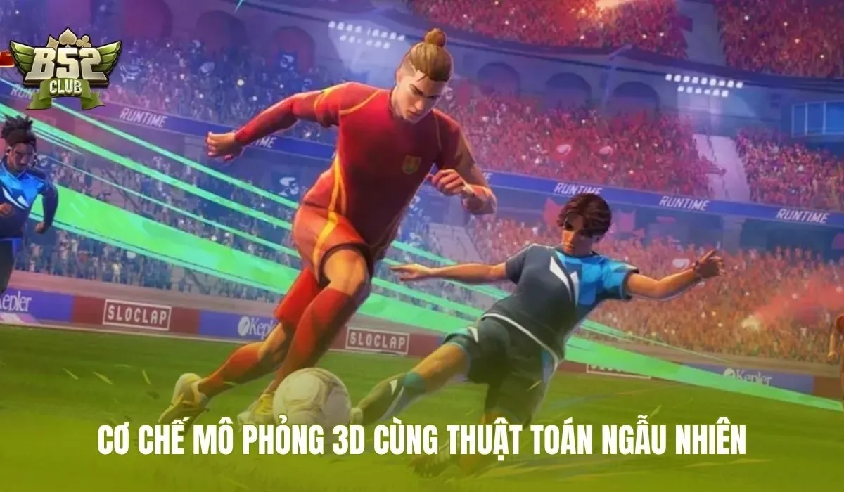 Thể thao ảo B52Club cùng mô phỏng 3D và RNG tức thì