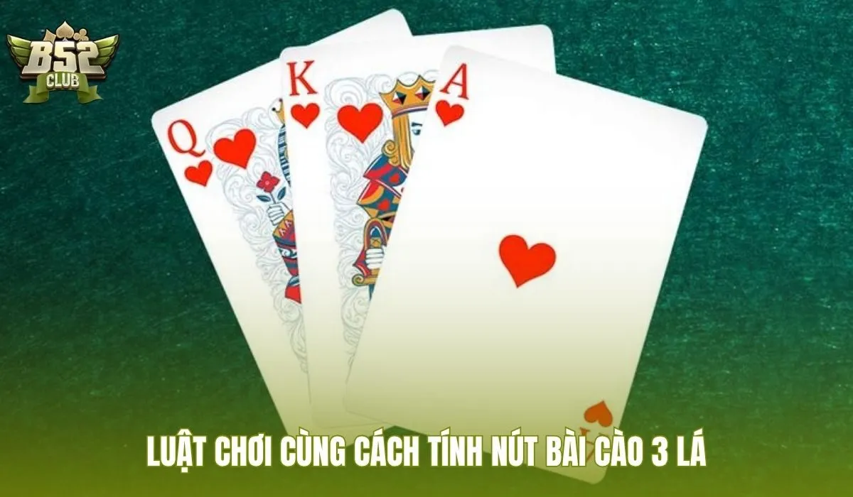 Bài cào 3 lá và cách cộng nút chuẩn xác