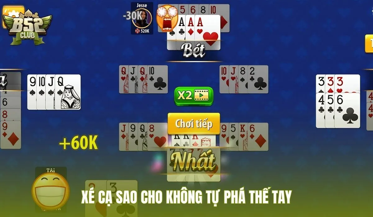 Mẹo chơi bài phỏm khi xé cạ giữ tay linh hoạt